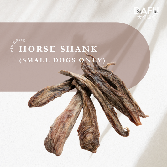 Air Dried Horse Shank Meat (For Small Dogs)